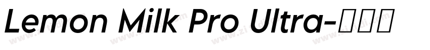 Lemon Milk Pro Ultra字体转换 Lemon Milk Pro Ultra字体转换